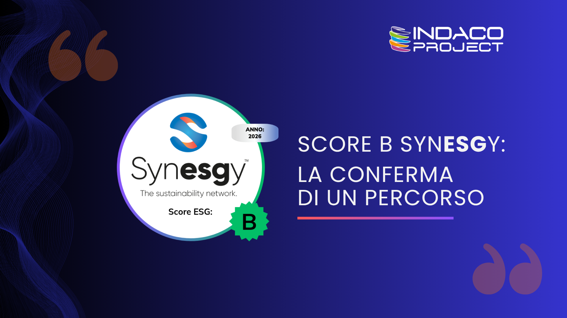 Sostenibilità ESG: Indaco Project ottiene per il secondo anno lo score B SynESGy di CRIBIS